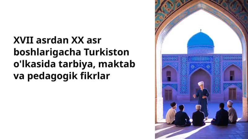Turkiston tarbiya va maktab fikrlari 1