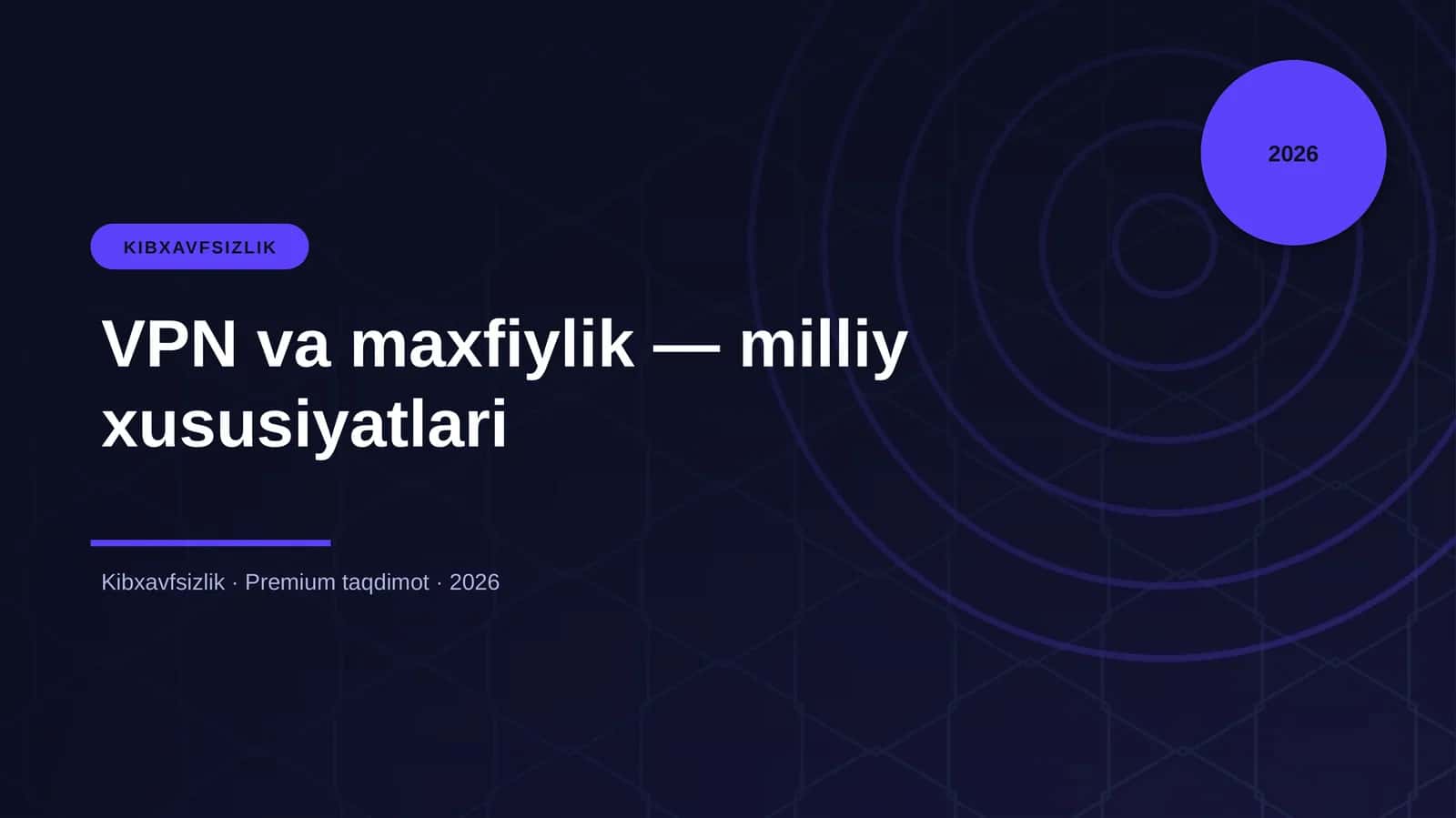 VPN va maxfiylik — milliy xususiyatlari 1