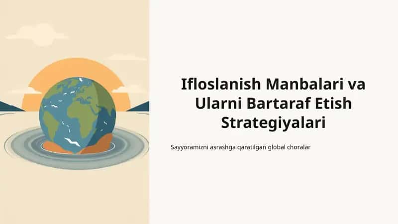 Ifloslanish Manbalari va Ularni Bartaraf Etish Strategiyalari 1