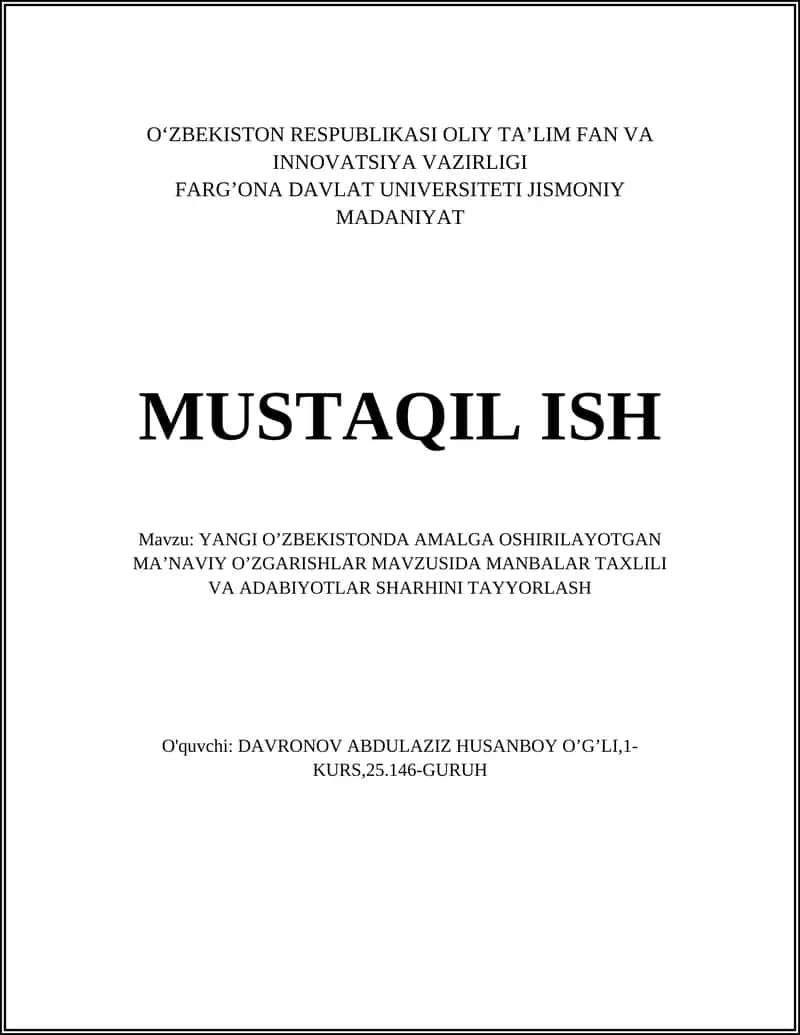YANGI O’ZBEKISTONDA AMALGA OSHIRILAYOTGAN MA’NAVIY O’ZGARISHLAR MAVZUSIDA MANBALAR TAXLILI VA ADABIYOTLAR SHARHINI TAYYORLASH 1