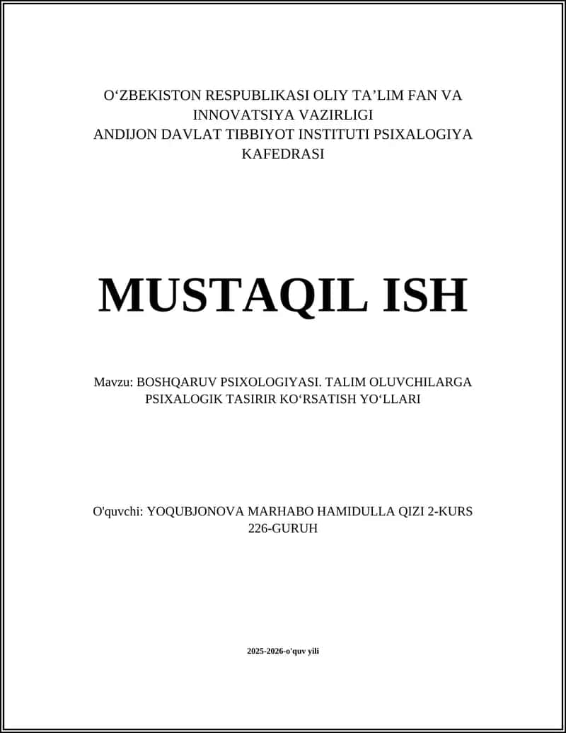 BOSHQARUV PSIXOLOGIYASI. TALIM OLUVCHILARGA PSIXALOGIK TASIRIR KOʻRSATISH YOʻLLARI 1
