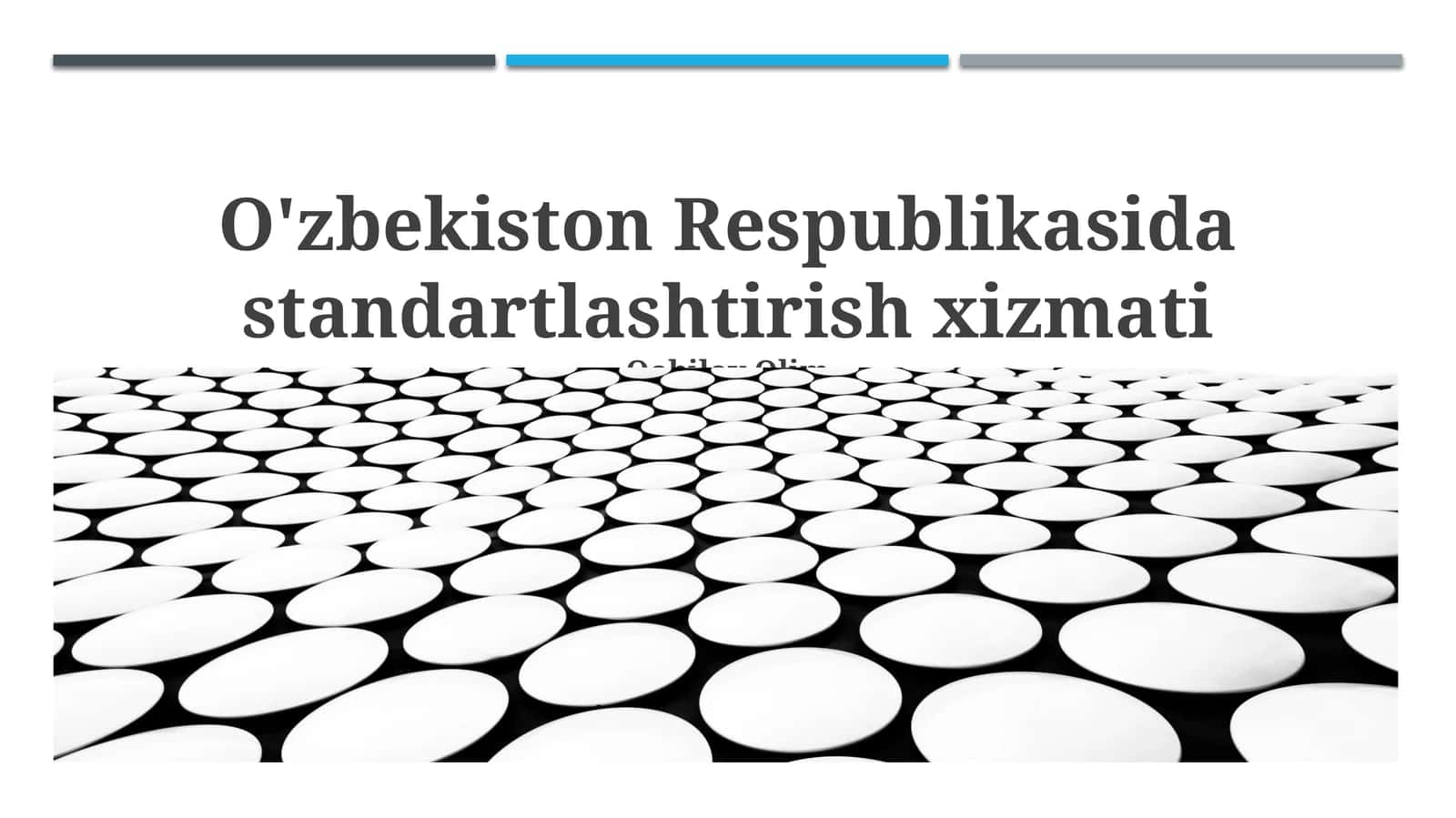 O‘zbekiston Respublikasida standartlashtirish xizmati 1