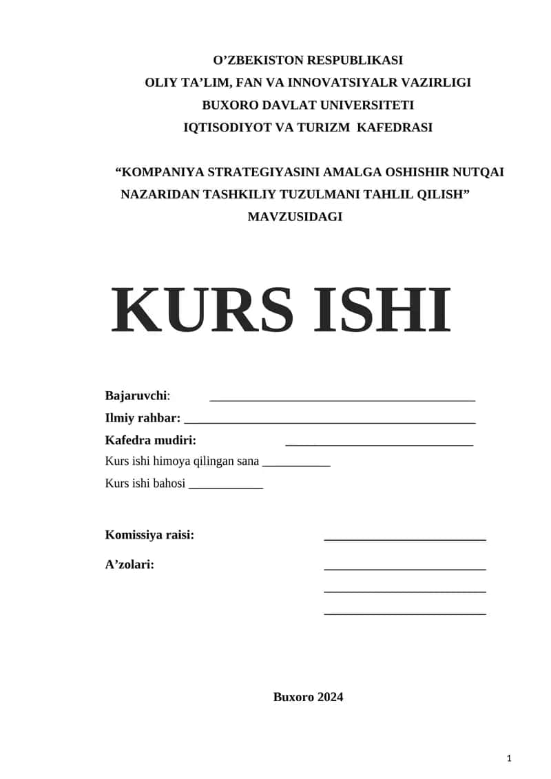 "KOMPANIYA STRATEGIYASINI AMALGA OSHISHIR NUTQAI NAZARIDAN TASHKILIY TUZULMANI TAHLIL QILISH" MAVZUSIDAGI KURS ISHI 1