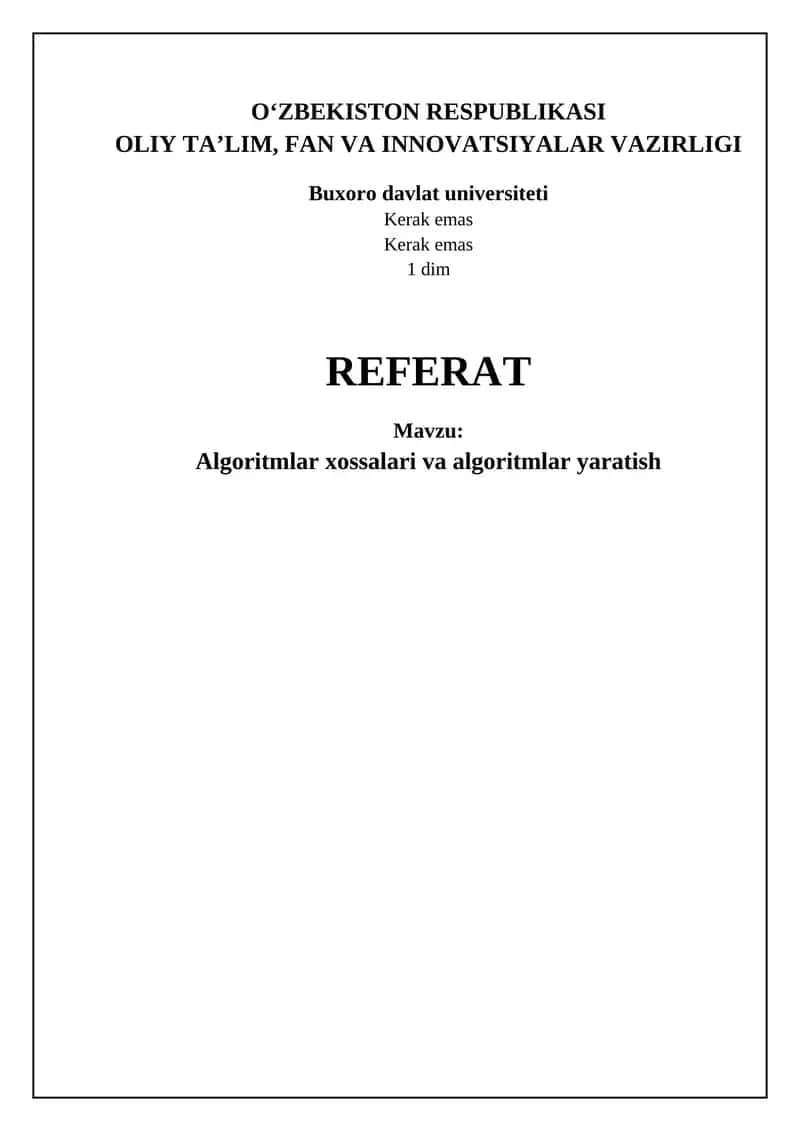 Algoritmlar xossalari va algoritmlar yaratish 1
