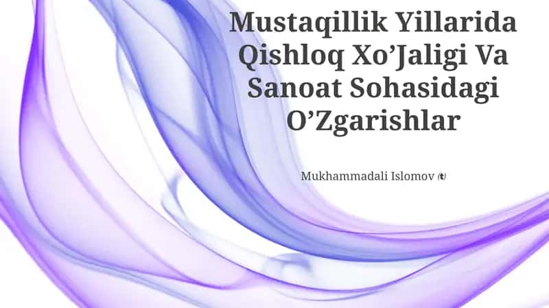 Qishloq Xo’Jaligi Va Sanoat Sohasidagi O’Zgarishlar 1