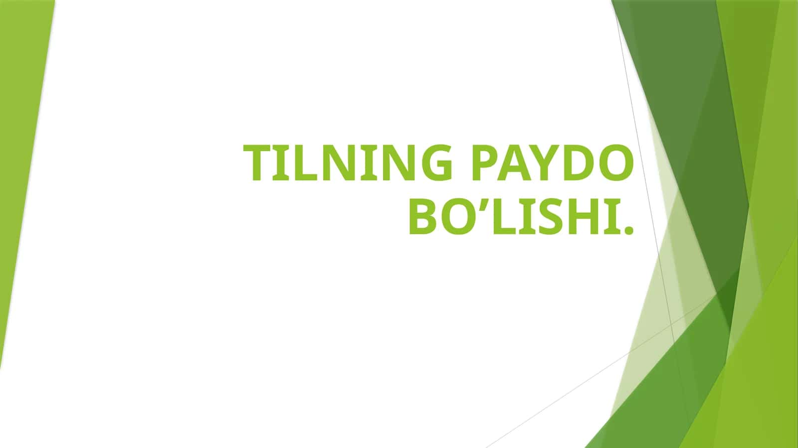 Tilning Paydo Bo'lishi 1