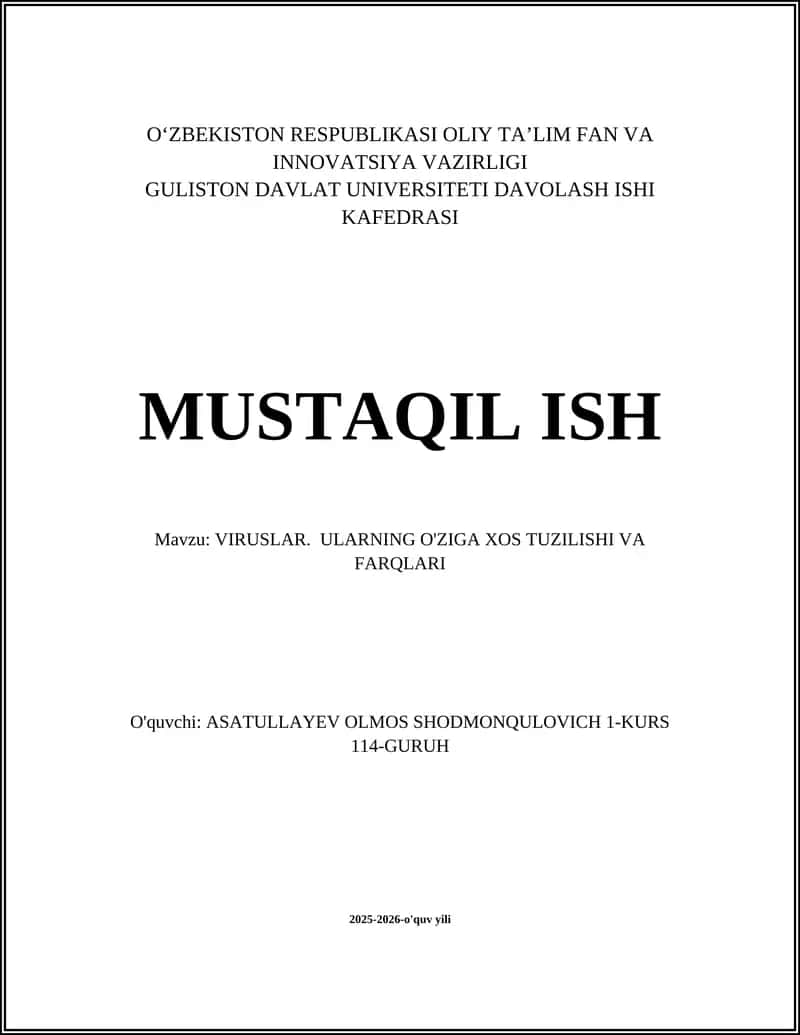 VIRUSLAR. ULARNING O'ZIGA XOS TUZILISHI VA FARQLARI 1