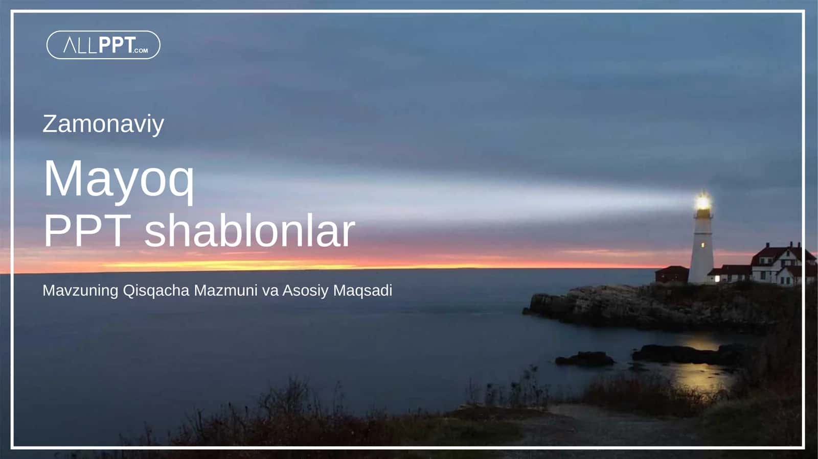 Mayoq manzarasi Taqdimoti (43 Slayd) 1