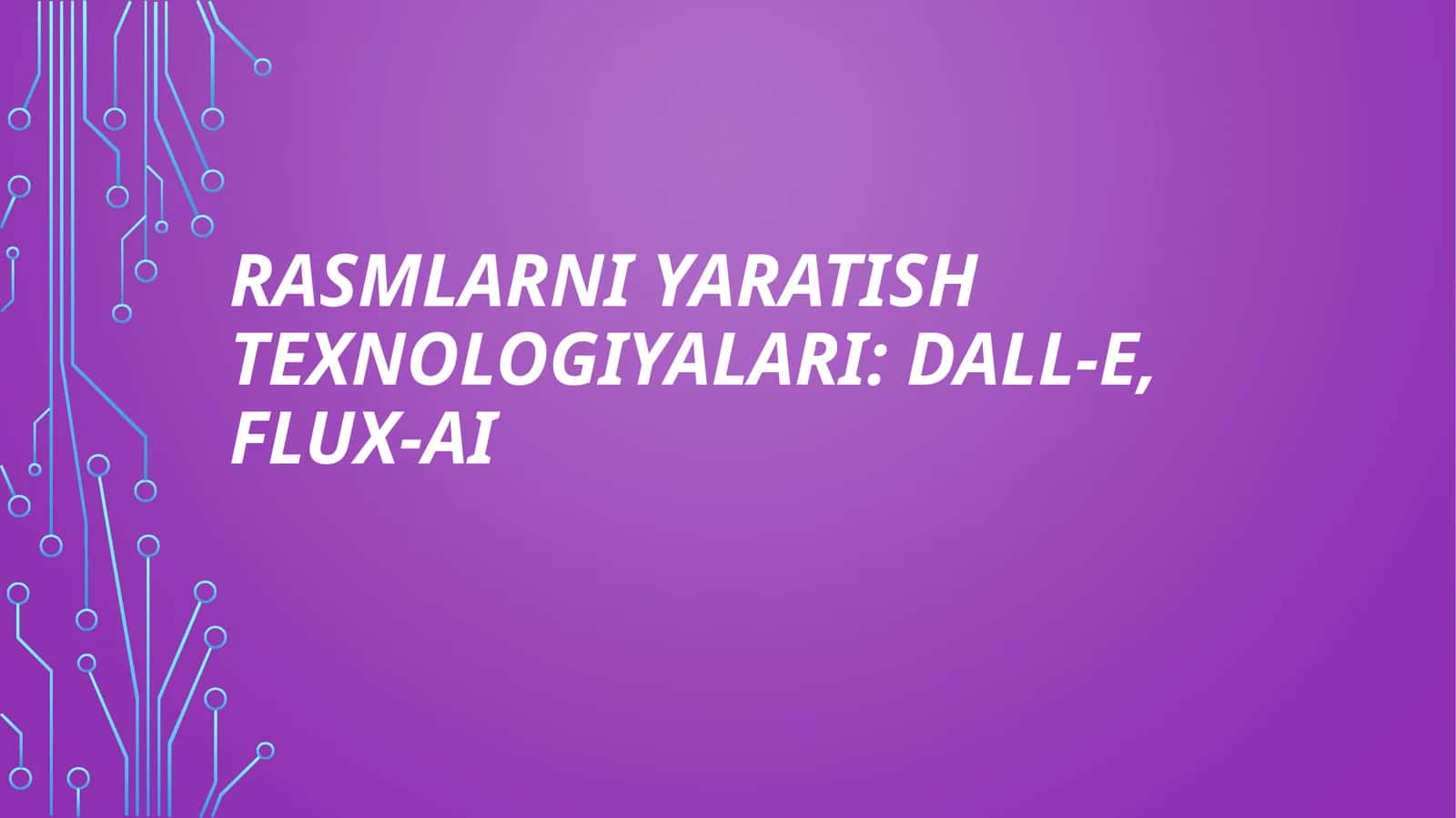 Rasmlarni yaratish texnologiyalari 1