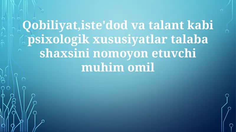 Qobiliyatlar, Aptitudalar va Talentlar: Ta'riflar va Farqlar 1