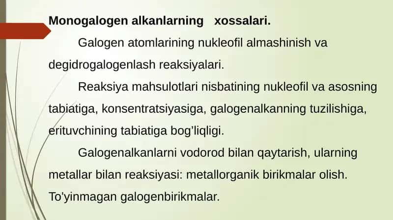 Monogalogen alkanlarning xossalari 1