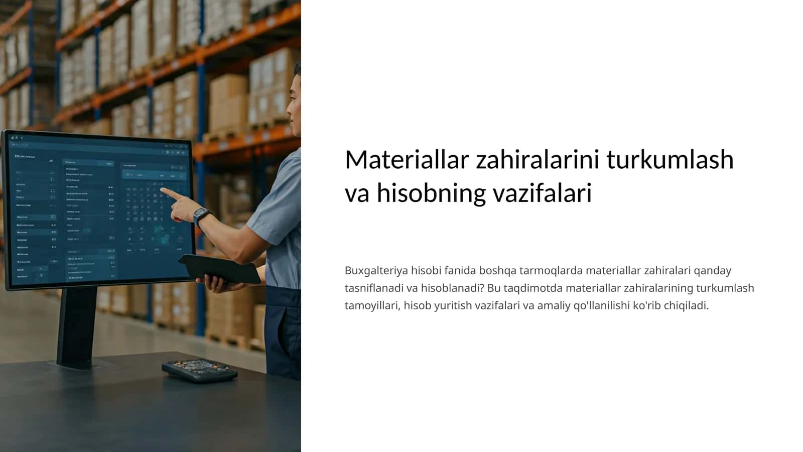 Materiallar zahiralarini turkumlash va hisobning vazifalari 1