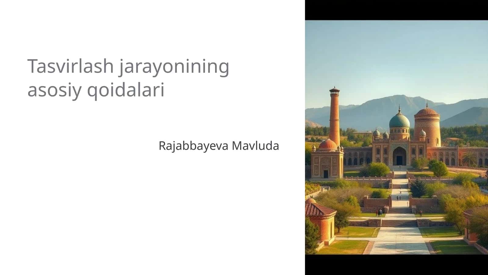 Tasvirlash jarayonining asosiy qoidalari 1