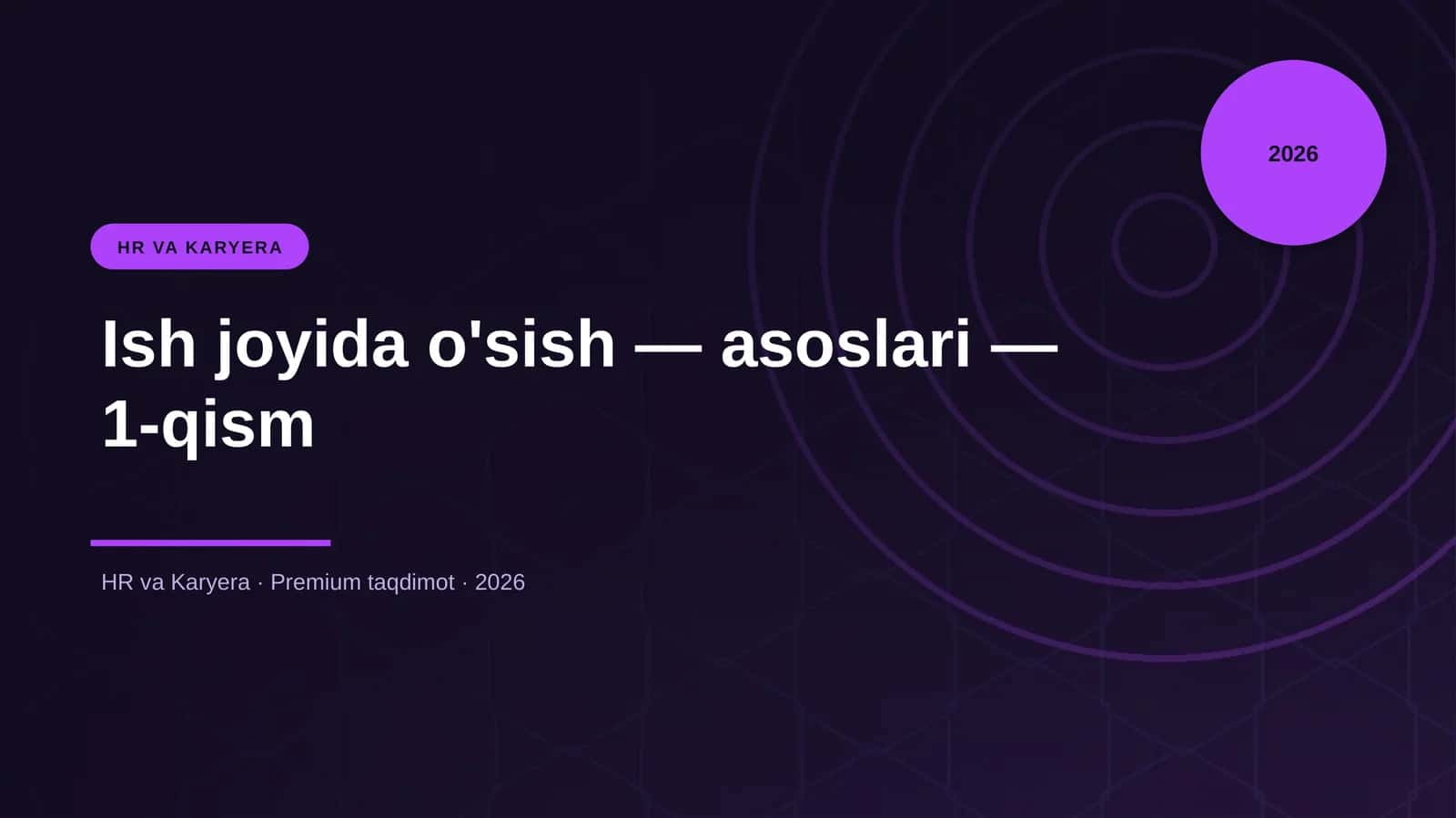 Ish joyida o'sish — asoslari — 1-qism 1