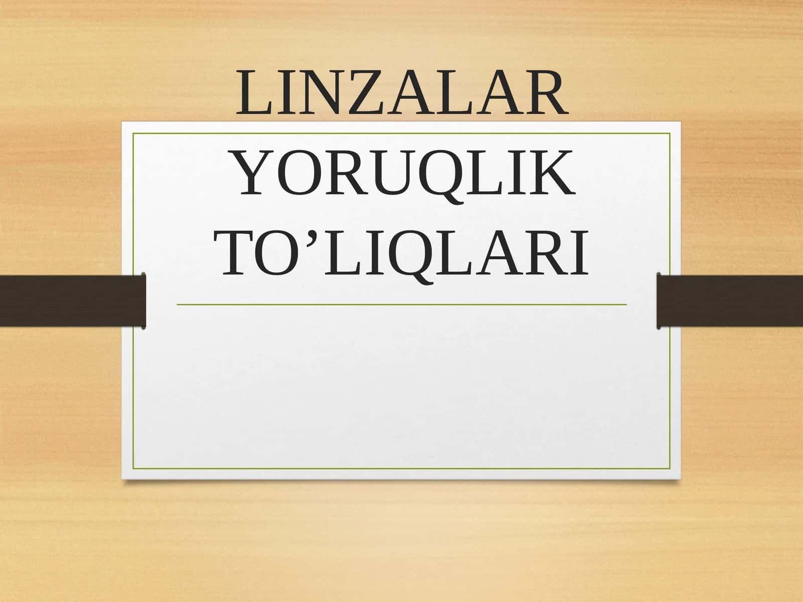 LINZALAR YORUQLIK TO’LIQLARI 1