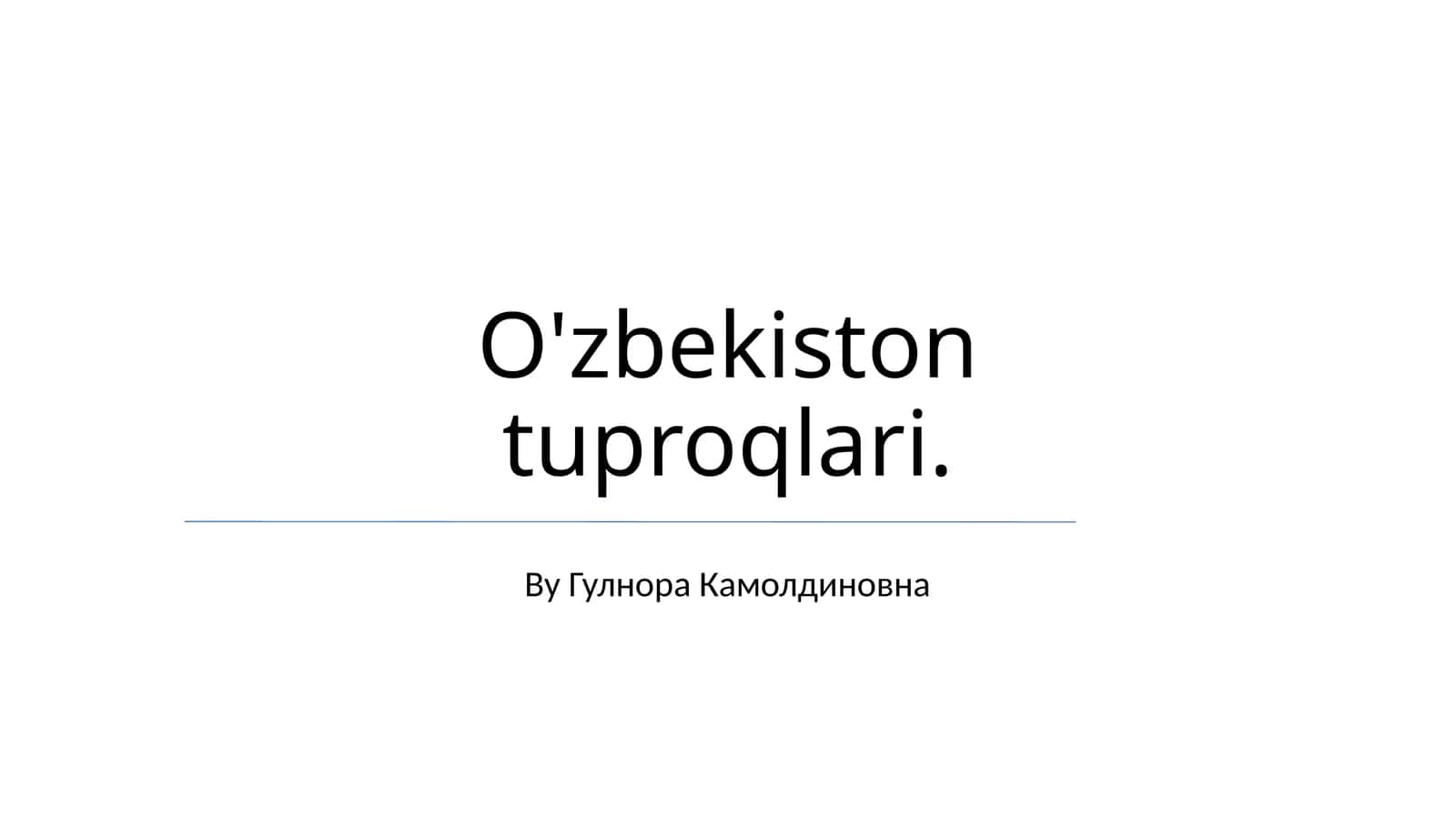 O'zbekiston tuproqlari 1