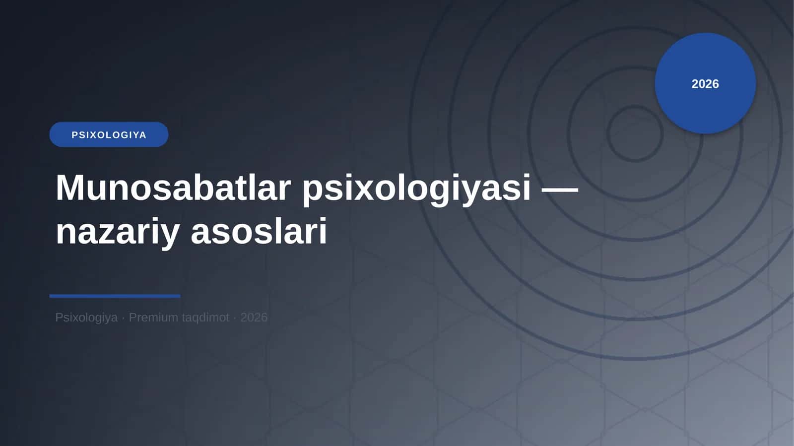 Munosabatlar psixologiyasi — nazariy asoslari 1
