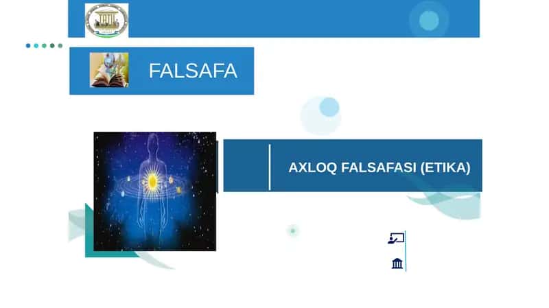 AXLOQ FALSAFASI (ETIKA) 1