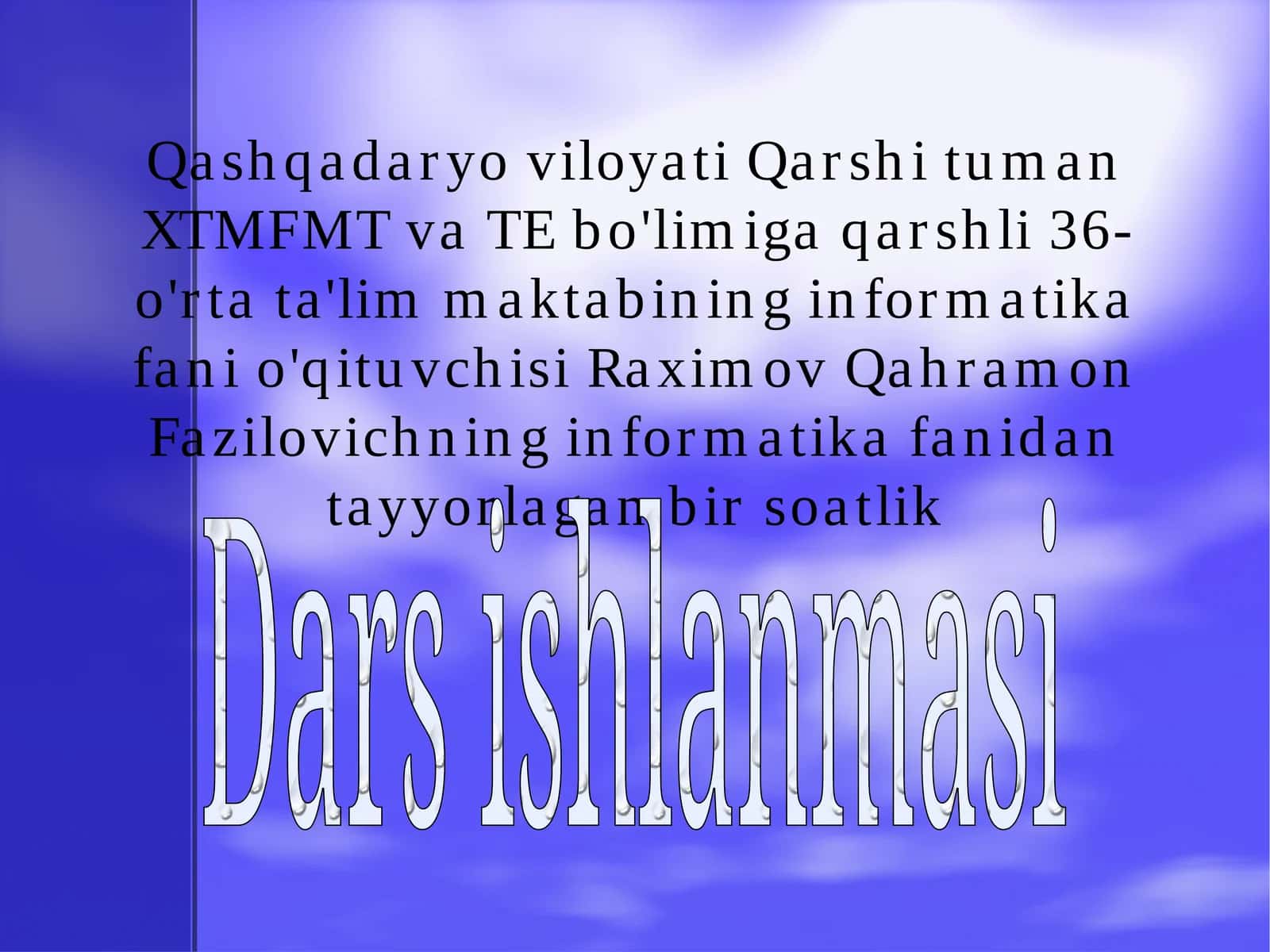 Shartbo'yich ta'krorlash operatori 1