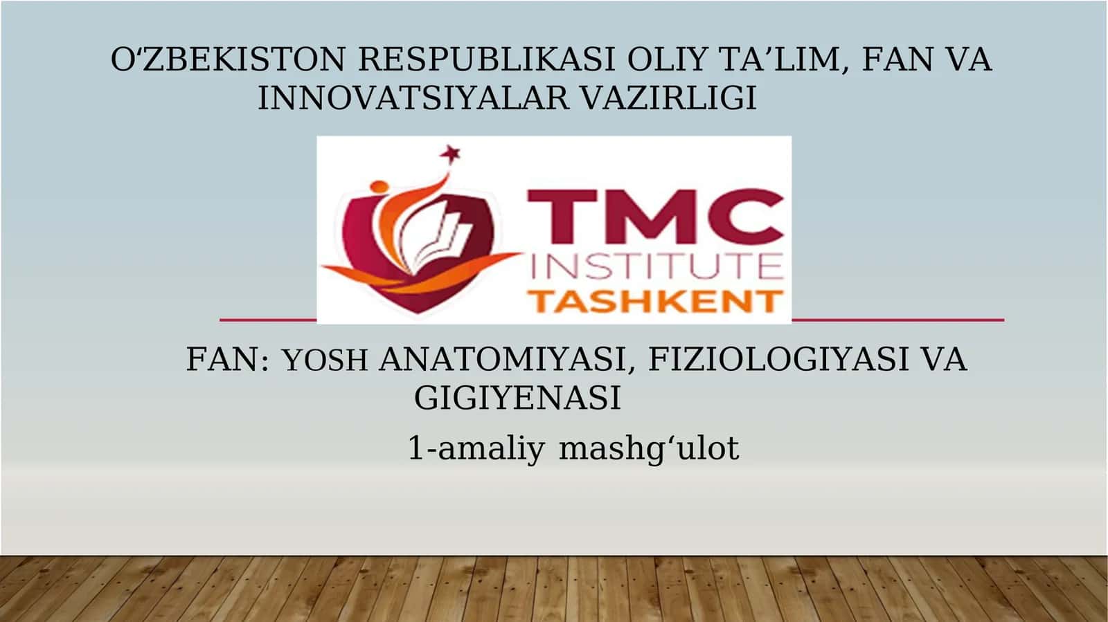 Bolalarning jismoniy rivojlanishini gigiyenik baholash. Irsiyat va oʻzgaruvchanlik 1
