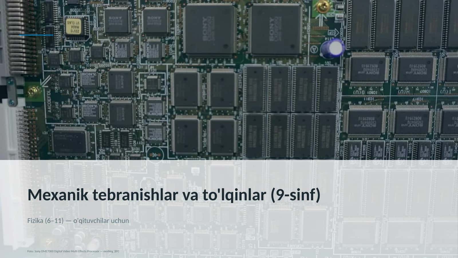 Mexanik tebranishlar va to'lqinlar (9-sinf) 1