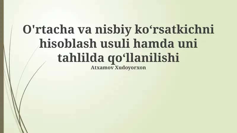 Nisbiy ko'rsatkichlarni hisoblash 1