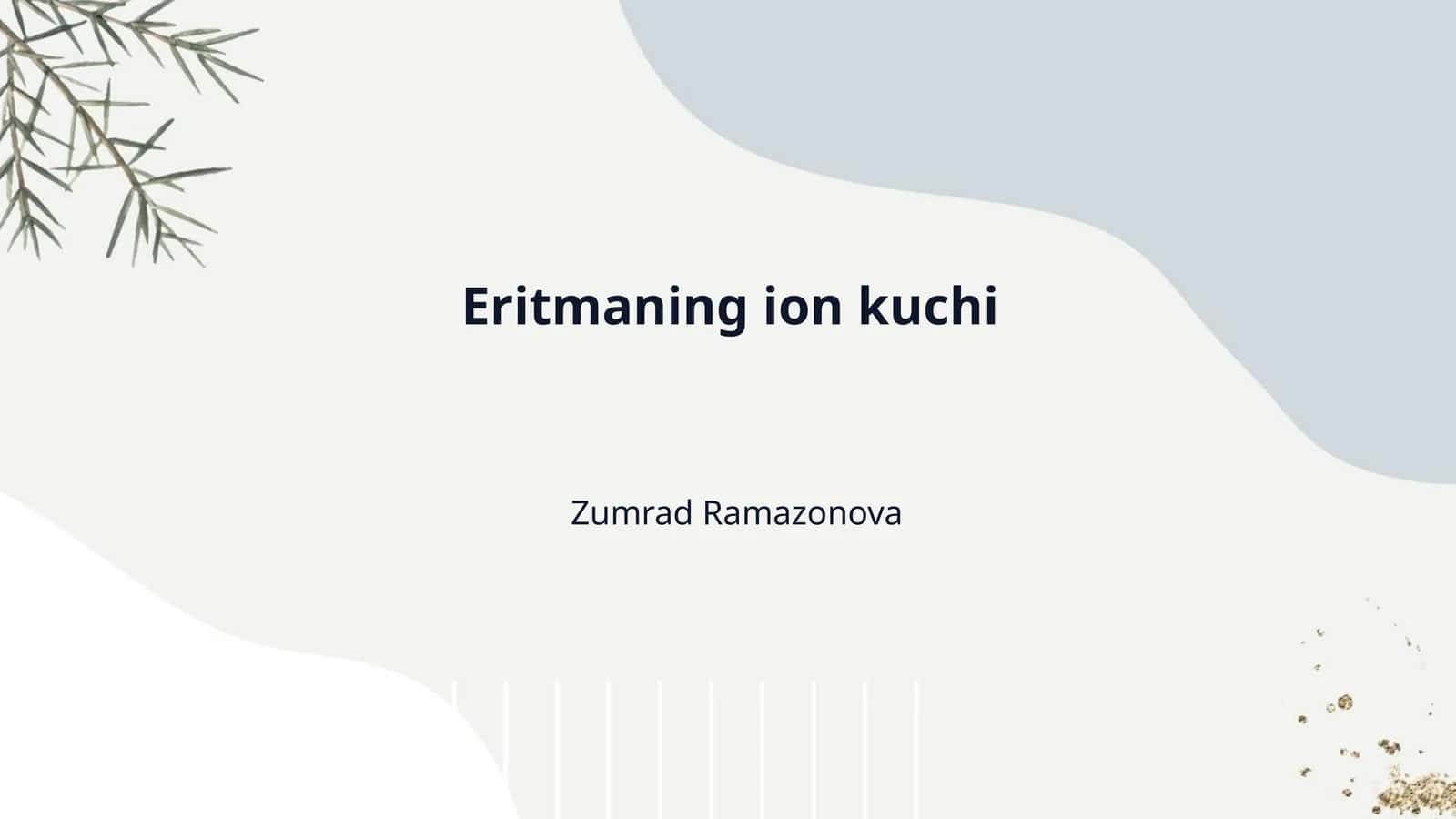Eritmaning ion kuchi 1