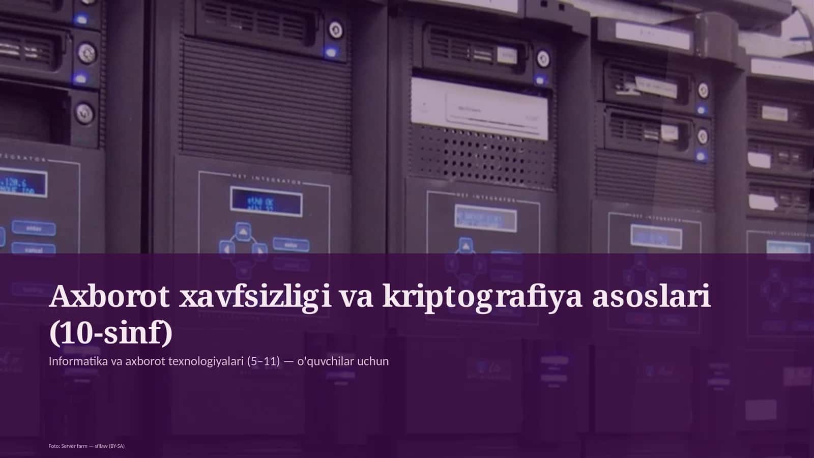 Axborot xavfsizligi va kriptografiya asoslari (10-sinf) 1