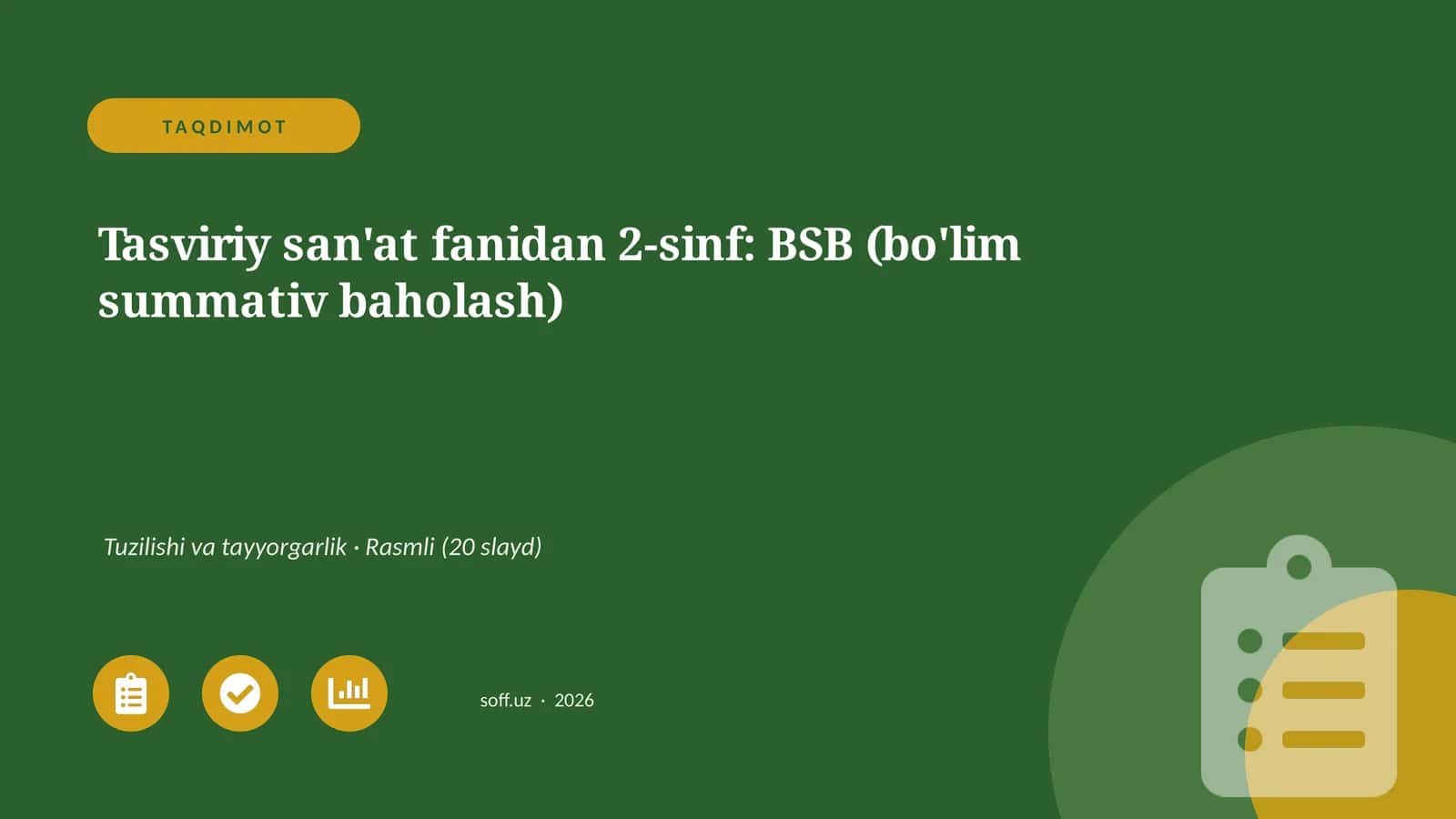 Tasviriy san'at fanidan 2-sinf: BSB (bo'lim summativ baholash) 1