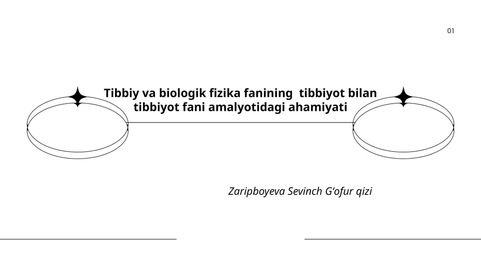 Tibbiy va biologik fizika fanining tibbiyot bilan tibbiyot fani amalyotidagi ahamiyati 1