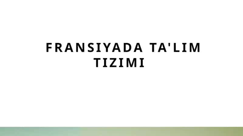 Fransiyada ta'lim tizimi 1