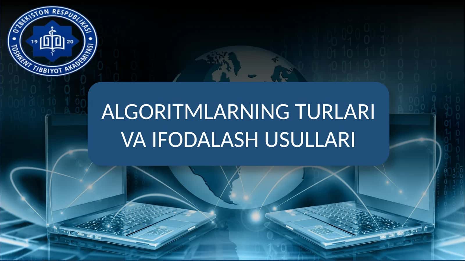 ALGORITMLARNING TURLARI VA IFODALASH USULLARI 1