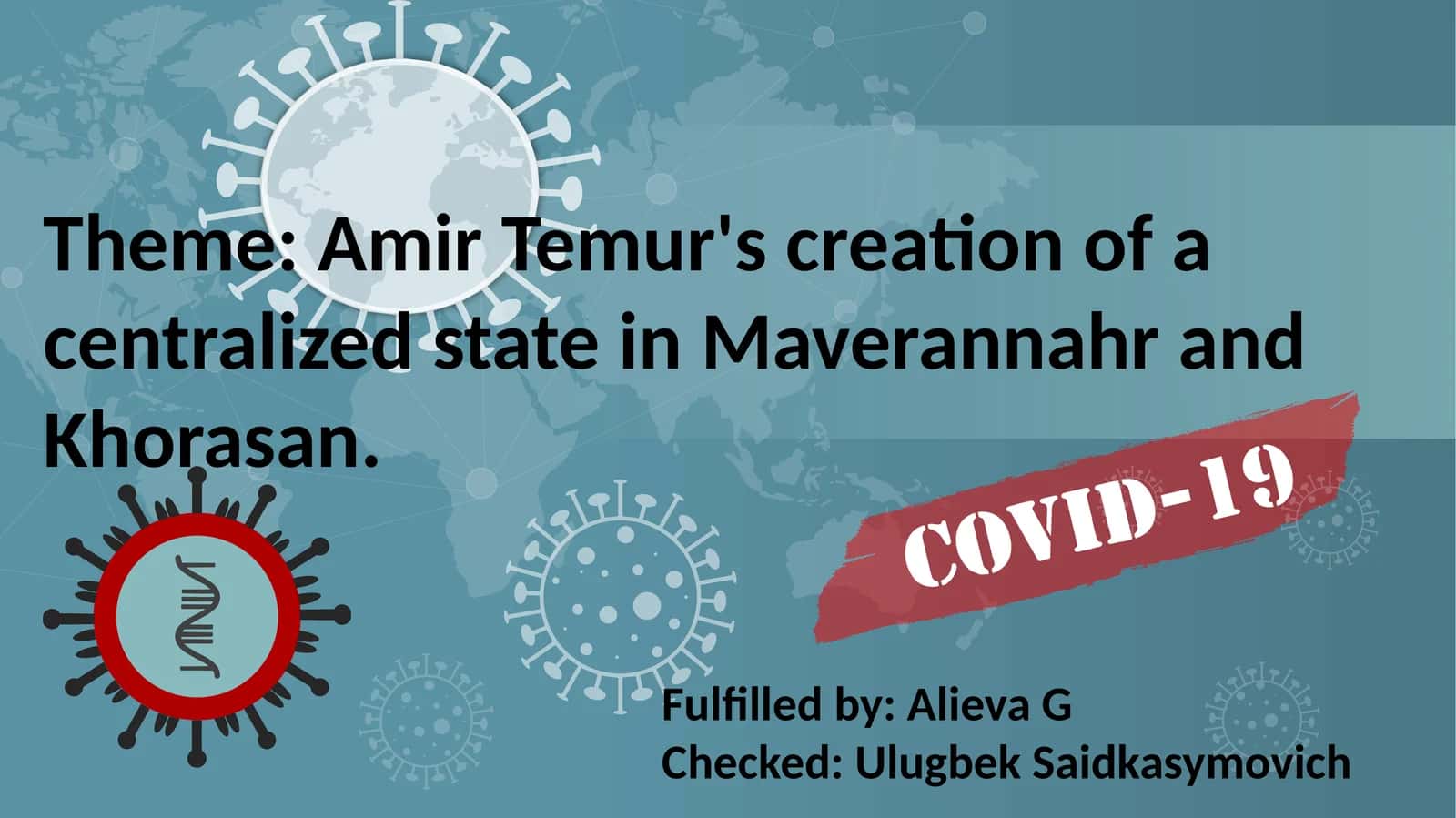 Centralization of Amir Temur's State in Maverannahran and Khorasan 1