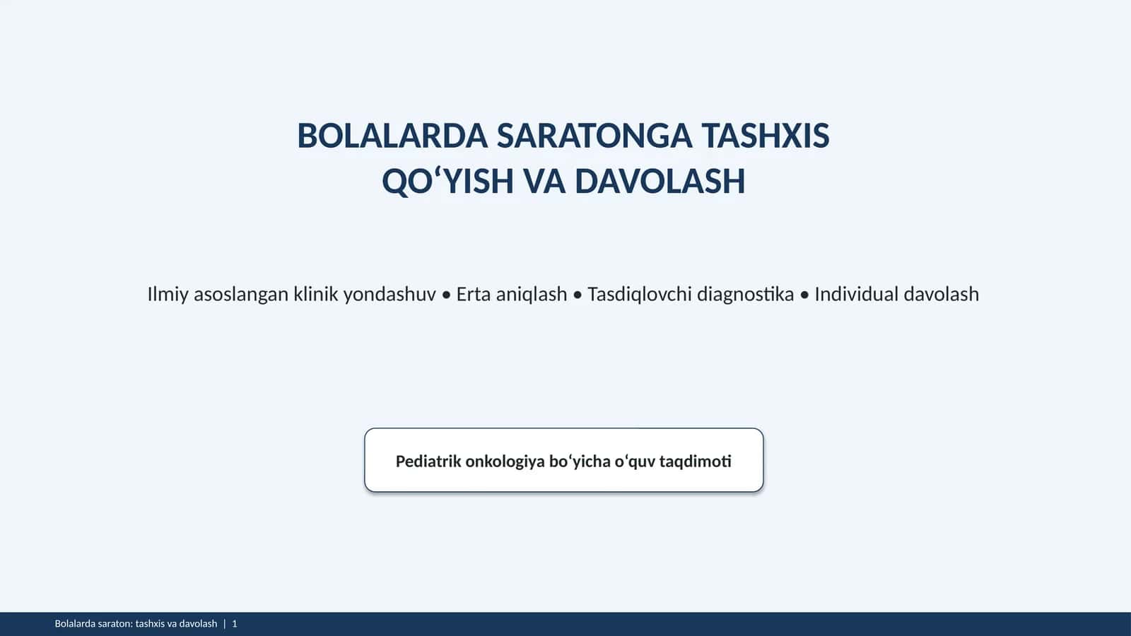 Bolalarda saratonga tashxis qo‘yish va davolash 1