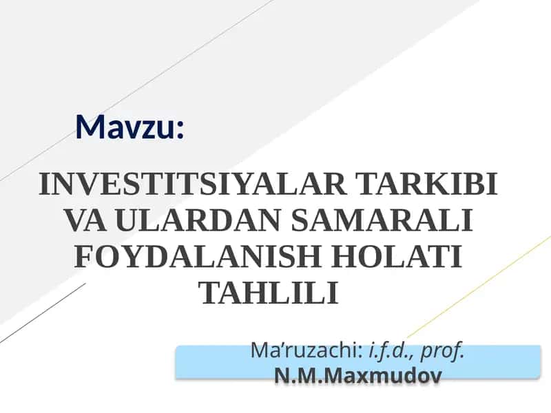 INVESTITSIYALAR TARKIBI VA ULARDAN SAMARALI FOYDALANISH HOLATI TAHLILI 1