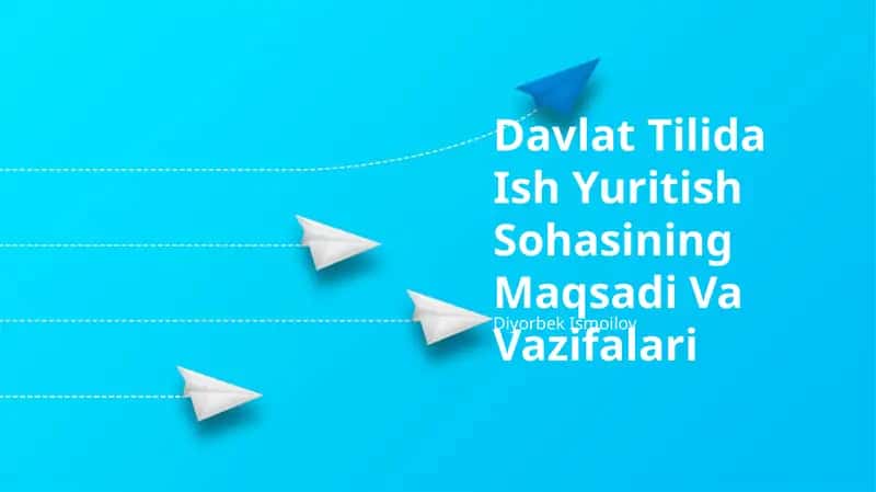 Davlat Tilida Ish Yuritish Sohasining Maqsadi Va Vazifalari 1