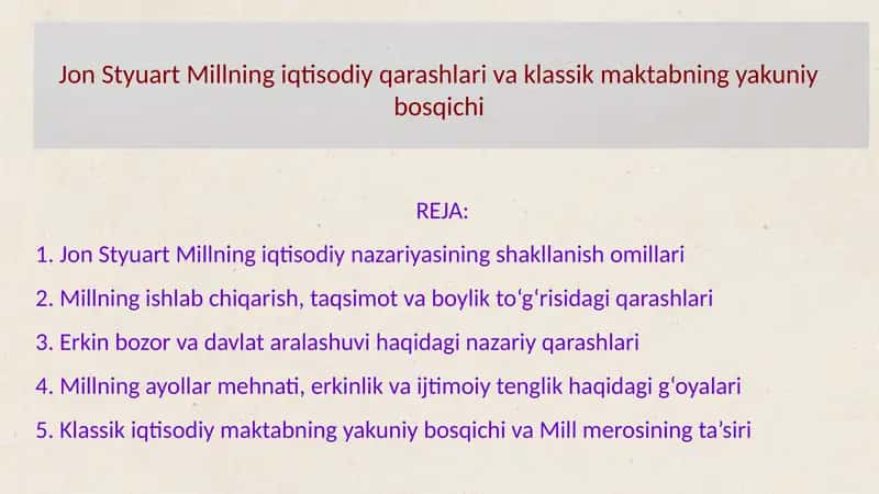 Jon Styuart Millning iqtisodiy qarashlari va klassik maktabning yakuniy bosqichi 1