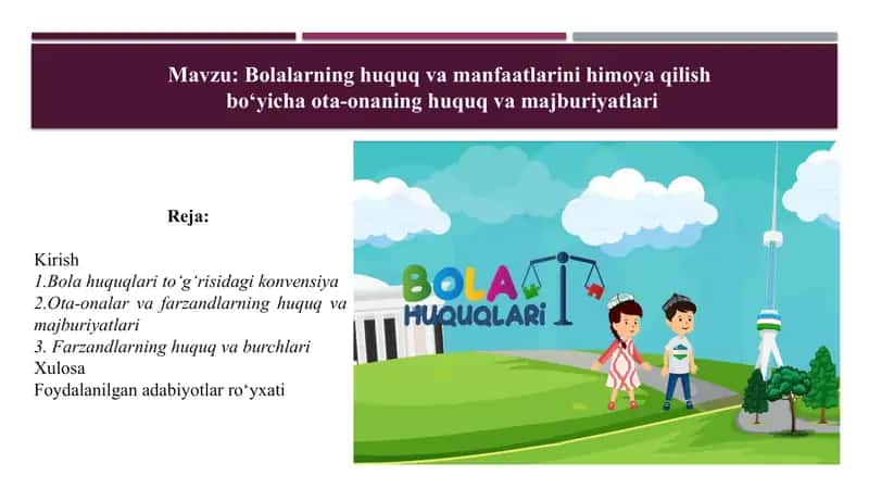 Bolalarning huquq va manfaatlarini himoya qilish bòyicha ota-onaning huquq va majburiyatlari 1