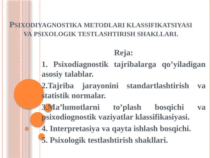 Psixodiyagnostika metodlari klassifikatsiyasi va psixologik testlashtirish shakllari 1
