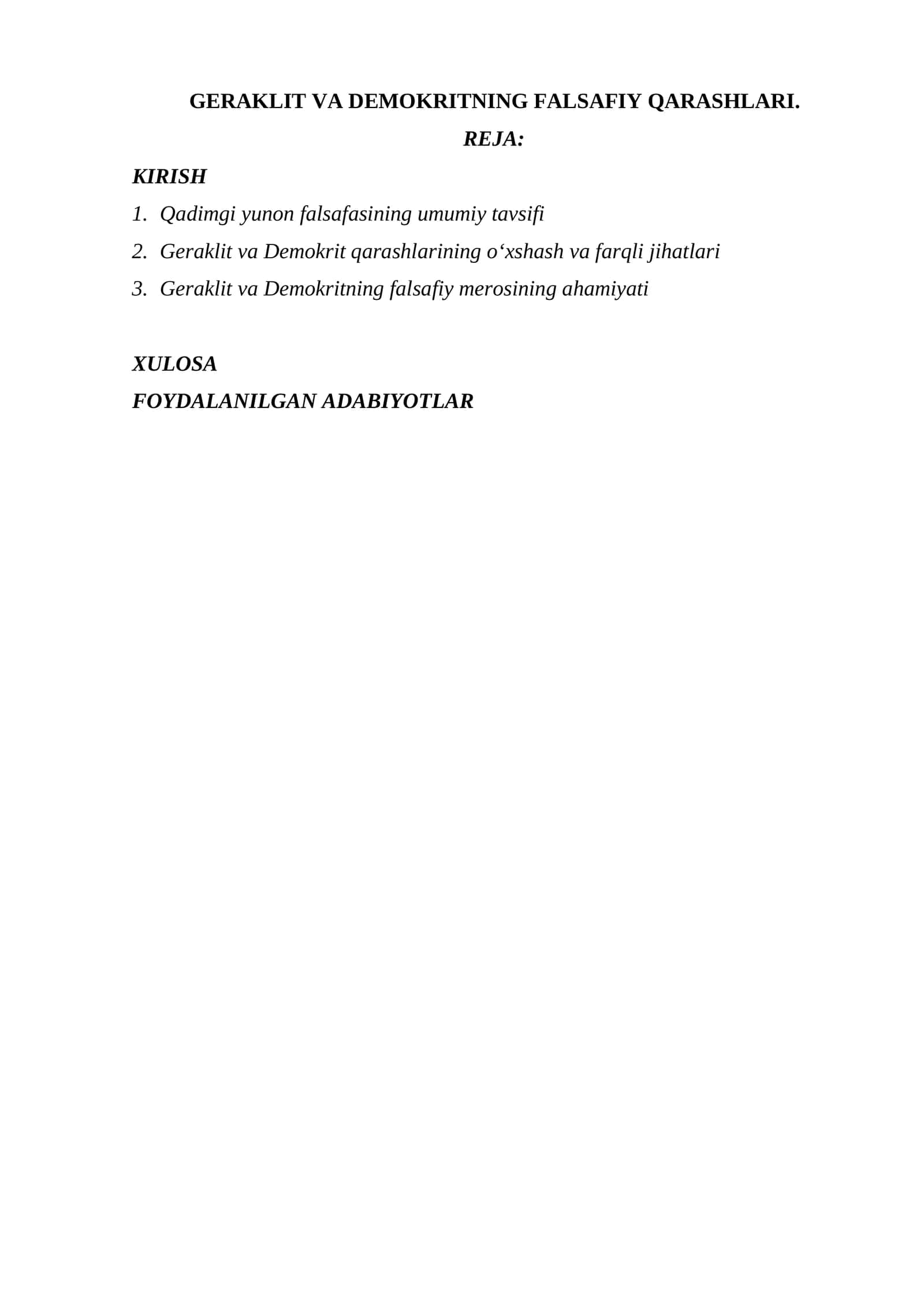 GERAKLIT VA DEMOKRITNING FALSAFIY QARASHLARI. 1