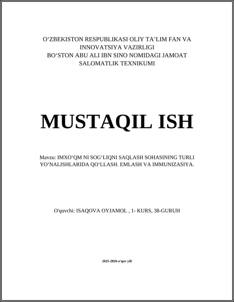 IMXO'QM NI SOGʻLIQNI SAQLASH SOHASINING TURLI YOʻNALISHLARIDA QOʻLLASH. EMLASH VA IMMUNIZASIYA 1
