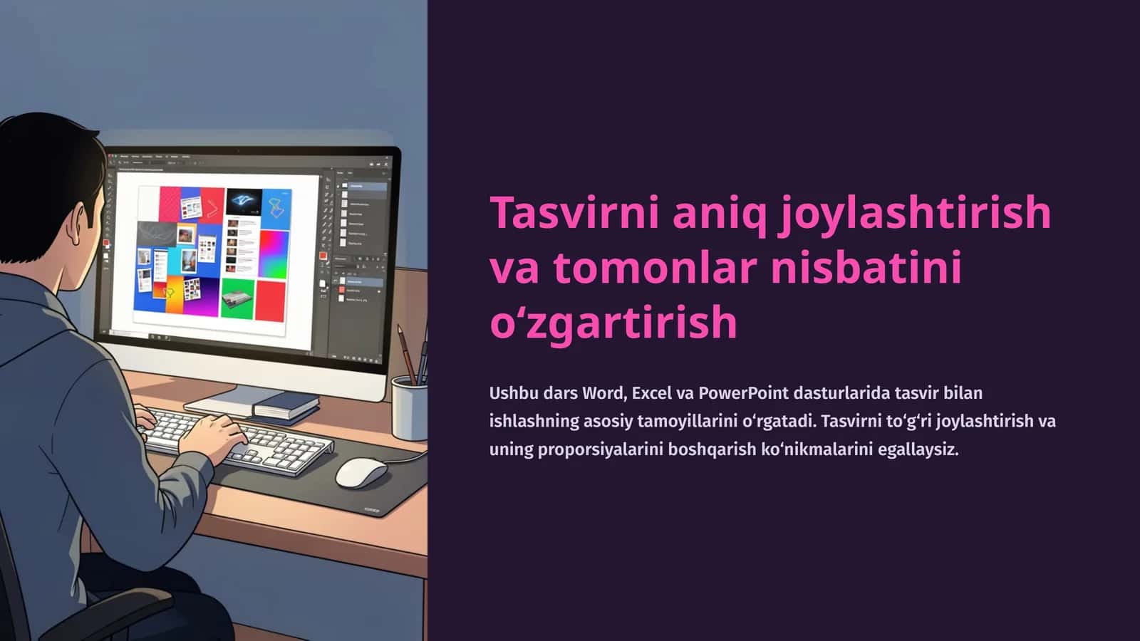 Tasvirni aniq joylashtirish va tomonlar nisbatini o‘zgartirish 1