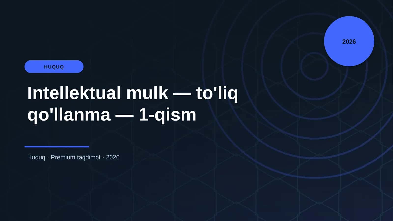 Intellektual mulk — to'liq qo'llanma — 1-qism 1