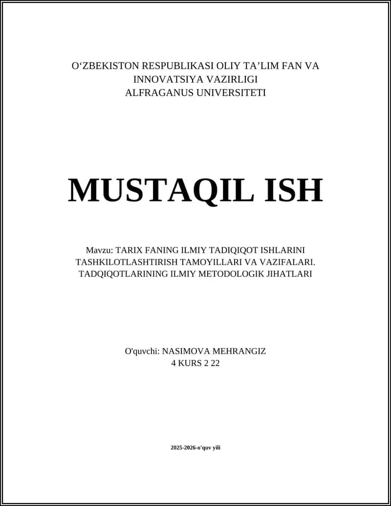 TARIX FANING ILMIY TADIQIQOT ISHLARINI TASHKILOTLASHTIRISH TAMOYILLARI VA VAZIFALARI 1
