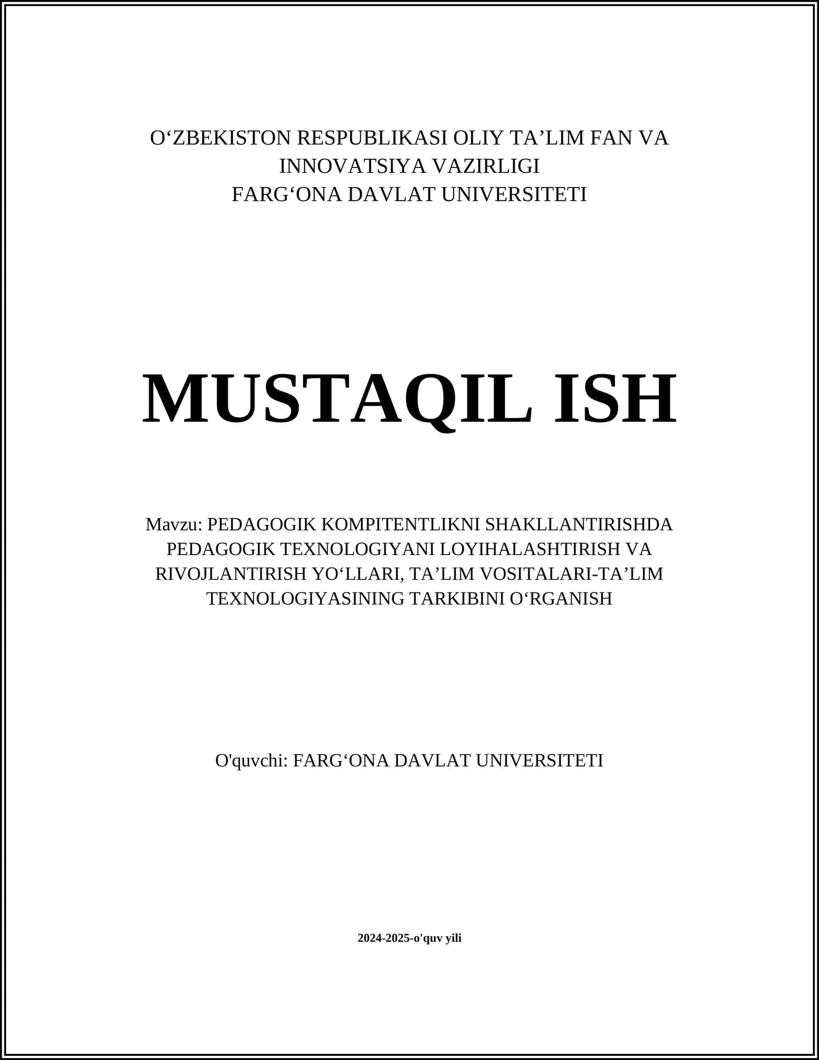 PEDAGOGIK KOMPITENTLIKNI SHAKLLANTIRISHDA PEDAGOGIK TEXNOLOGIYANI LOYIHALASHTIRISH VA RIVOJLANTIRISH YOʻLLARI 1