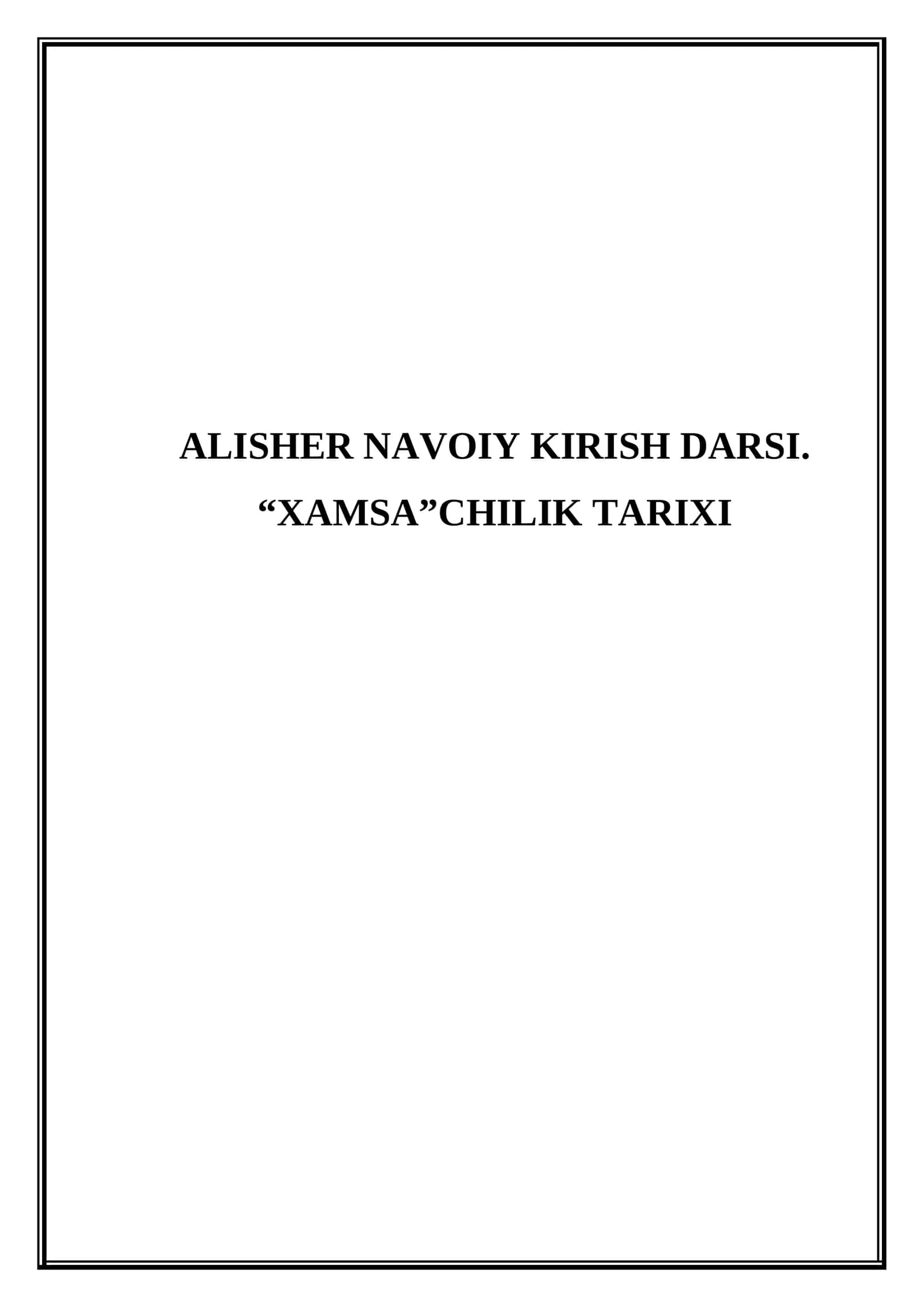Alisher Navoiy Kirish Darsi. “Xamsa”chilik Tarixi 1