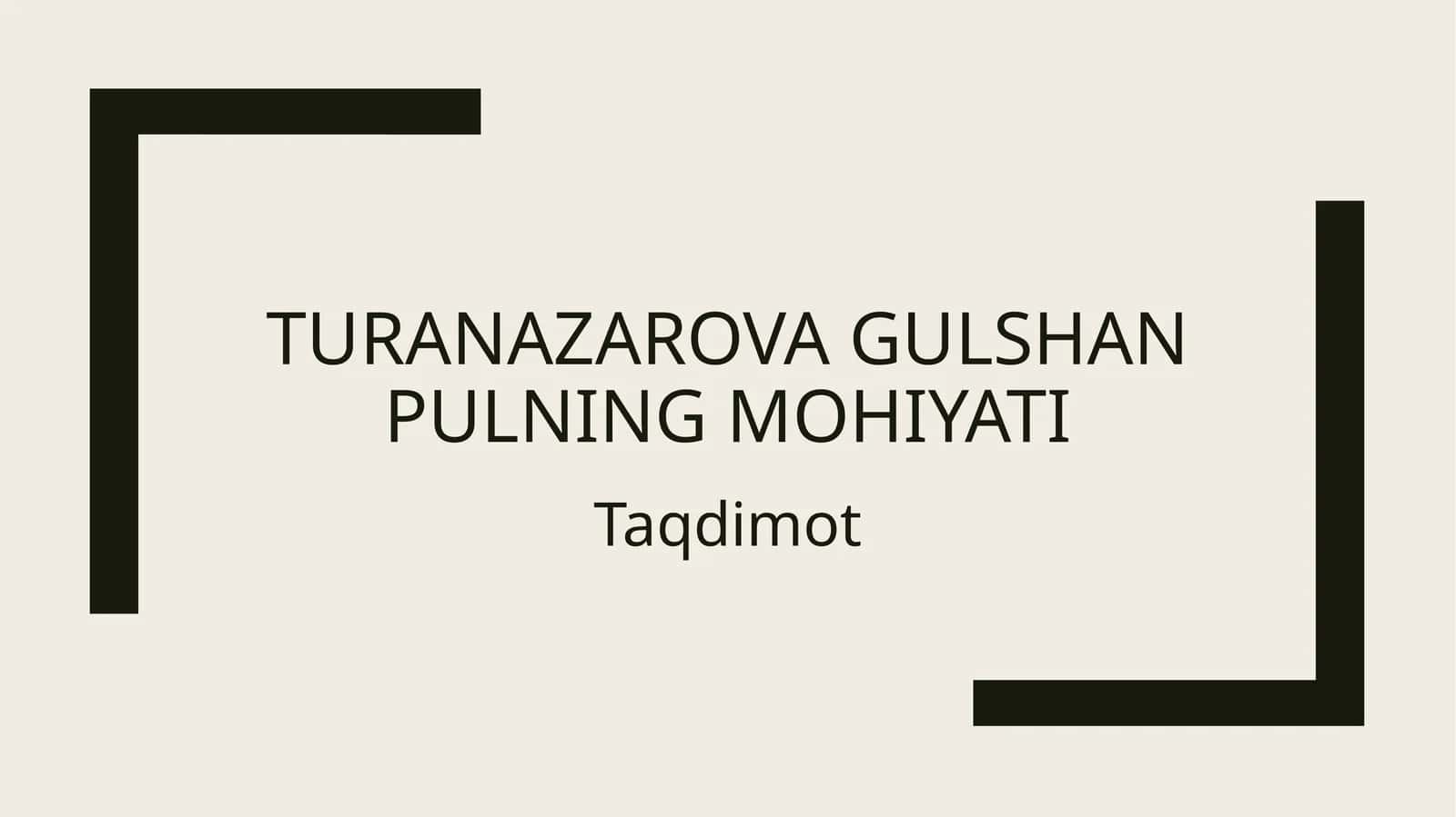 Pulning mohiyati 1