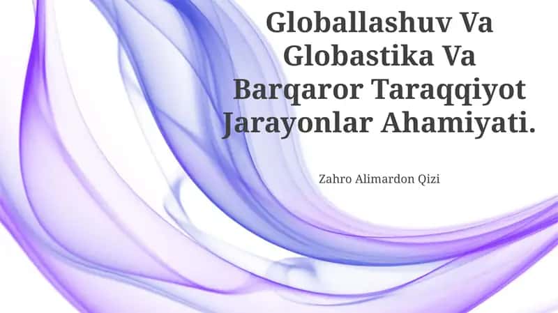 Globallashuv va Globastika 1