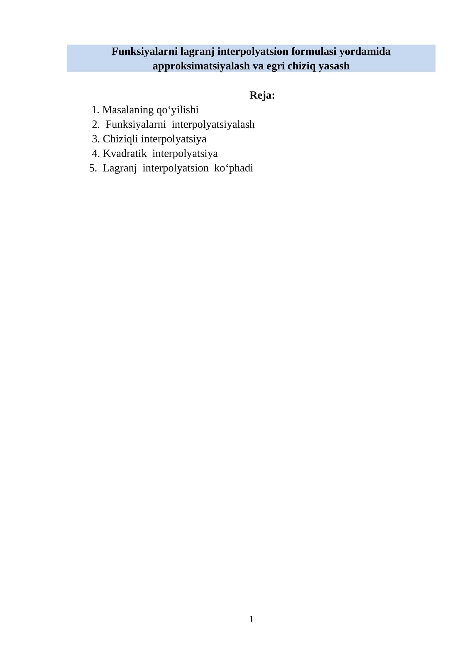 Funksiyalarni lagranj interpolyatsion formulasi yordamida approksimatsiyalash va egri chiziq yasash 1