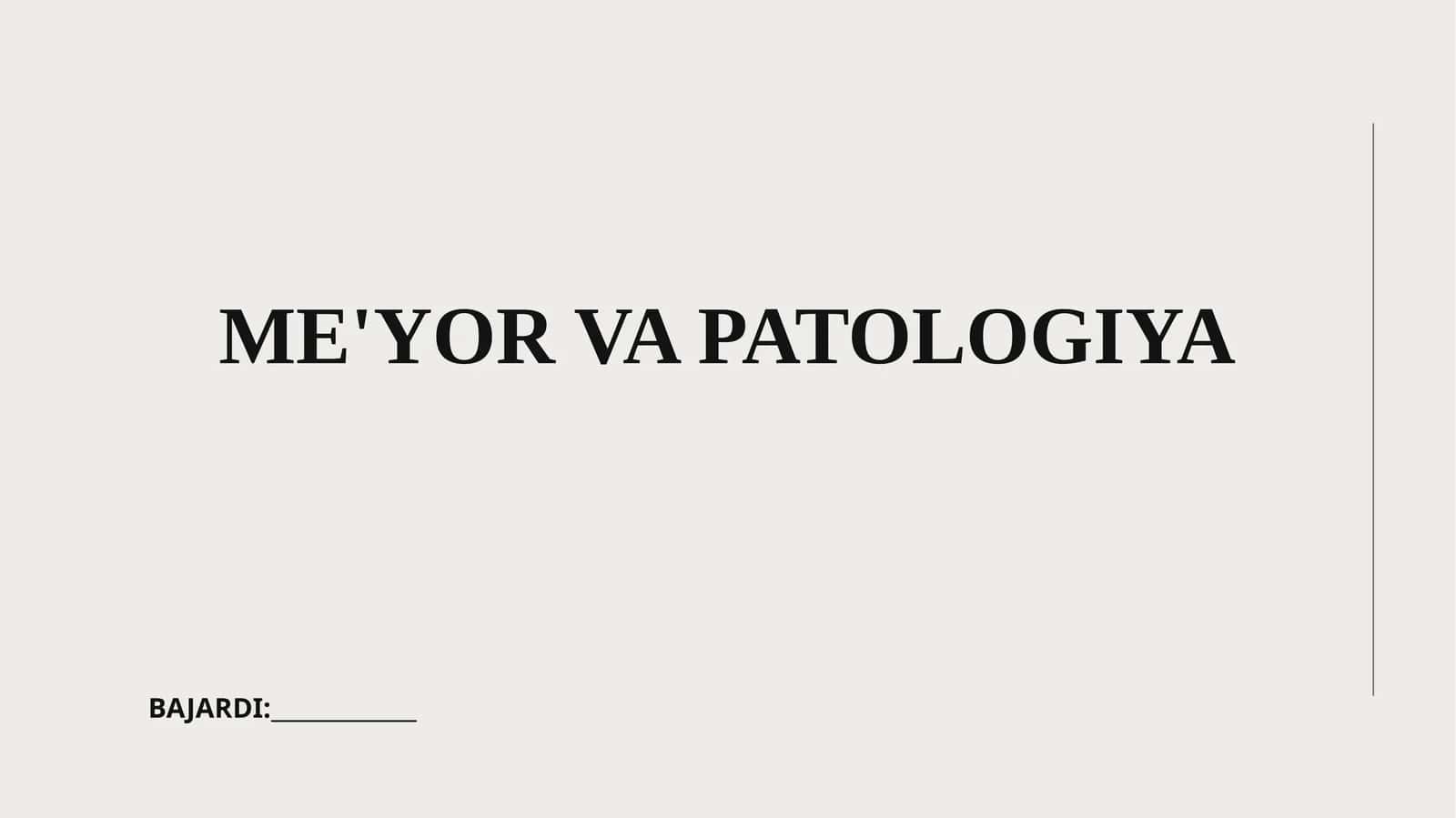 ME'YOR VA PATOLOGIYA 1